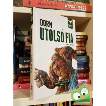   David Guymer: Dorn utolsó fia (A Bestia felemelkedése 10.) (Warhammer 40,000)