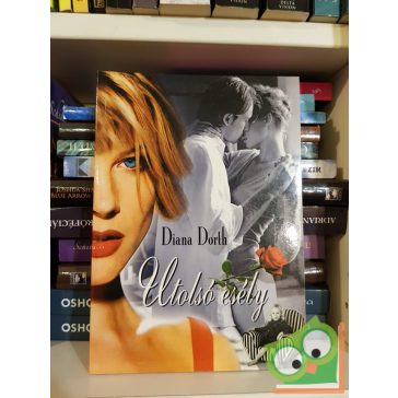 Diana Dorth: Utolsó esély