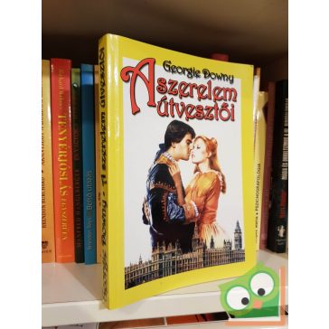   Georgie Downy: A szerelem útvesztői (történelmi romantikus)