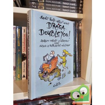 Janet Fendt - Katalin Kemény: Drága Double You!