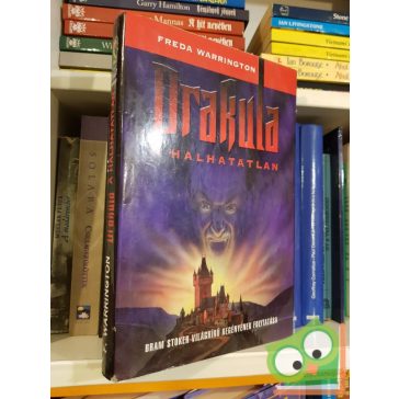 Freda Warrington: Drakula, a halhatatlan