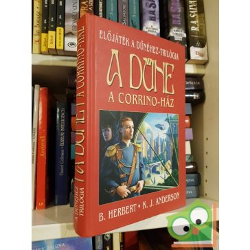  Brian Herbert, Kevin J. Anderson: A Dűne - A Corrino-ház (Előjáték a Dűnéhez 3.)