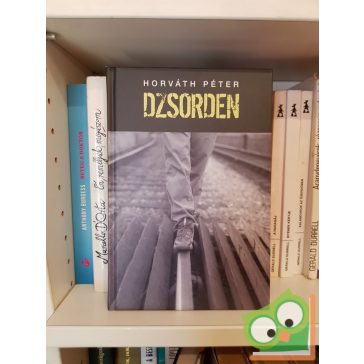 Horváth Péter: Dzsorden