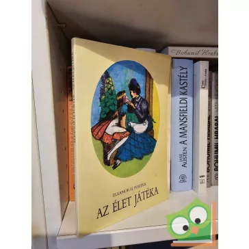 Eleanor H. Porter: Az élet játéka