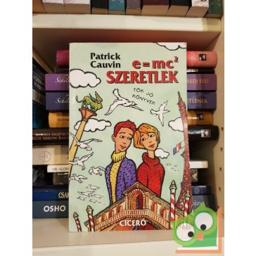 Patrick Cauvin: e=mc² – Szeretlek