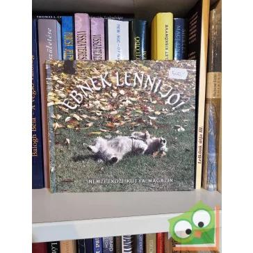 Szász Terézia: Ebnek lenni jó!