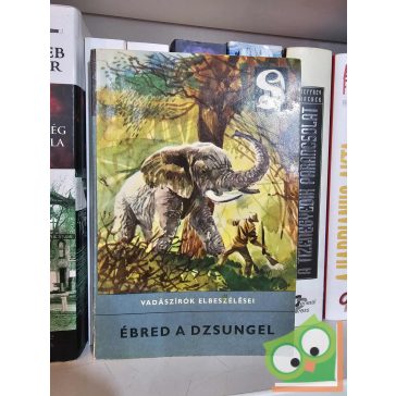 Véber Károly (szerk.): Ébred a dzsungel (Delfin könyvek)