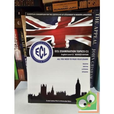   Szabó Szilvia, Vereczkei Nóra: ECL Examination Topics English Level C1