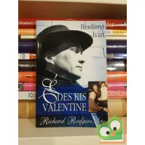   Bradányi Iván: Édes kis Valentine - Richard Rodgers élete