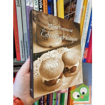 Móra Ferencné: Édességek könyve