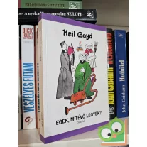 Neil Boyd: Egek, mitévő legyek?