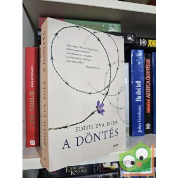 Edith Eva Eger: A döntés
