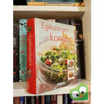 Kövi Anita: Egészséges konyha