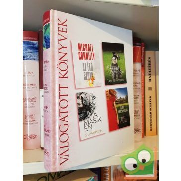   Michael Connelly, Lee Robinson, S. J. Watson, Dani Atkins (Reader's Digest válogatás)