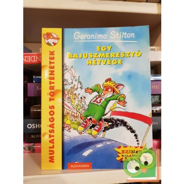   Geronimo Stilton: Egy bajuszmeresztő hétvége (Geronimo Stilton 17.)