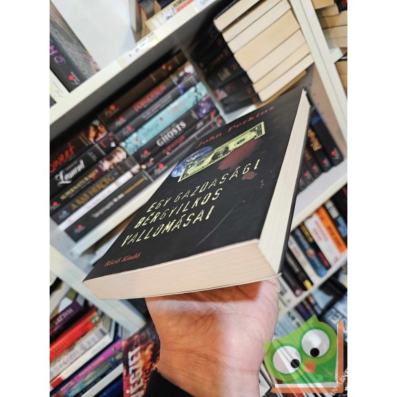 John Perkins: Egy gazdasági bérgyilkos vallomásai (nagyon ritka) (újszerű)