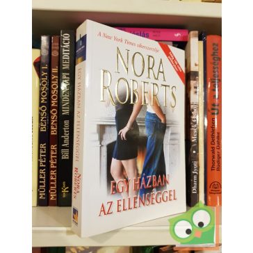 Nora Roberts: Egy házban az ellenséggel