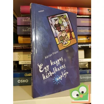 Adrian Plass: Egy kegyes kétbalkezes naplója