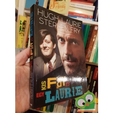 Hugh Laurie - Stephen Fry:  Egy kis Fry és Laurie