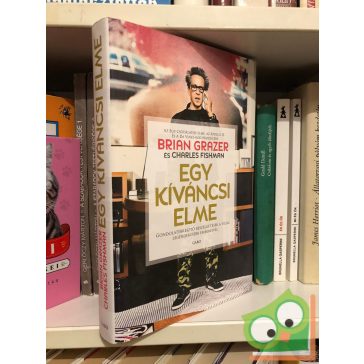 Brian Grazer, Charles Fishman: Egy kíváncsi elme