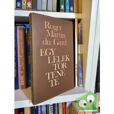 Roger Martin du Gard: Egy lélek története