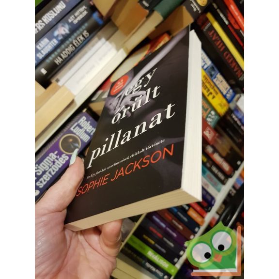 Sophie Jackson: Egy ​őrült pillanat