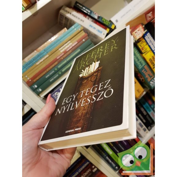 Jeffrey Archer: Egy tegez nyílvessző