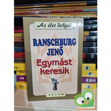 Ranschburg Jenő: Egymást keresik