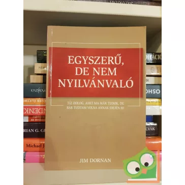 Jim Dornan: Egyszerű, de nem nyilvánvaló