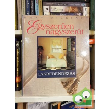 Mary Gilliatt: Egyszerűen nagyszerűt