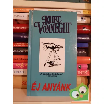 Kurt Vonnegut: Éj anyánk