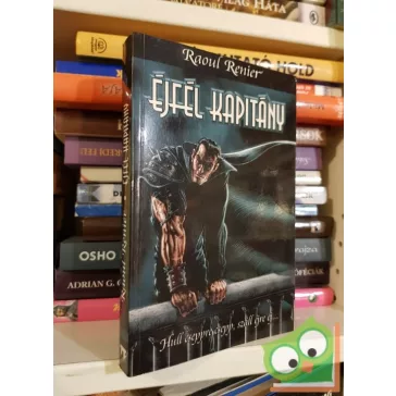 Raoul Renier: Éjfél Kapitány