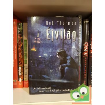 Rob Thurman: Éjvilág (Cal Leandros 1.)