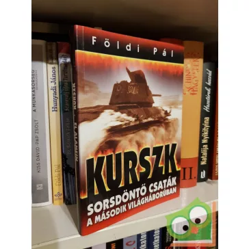 Földi Pál: El Alamein / Kurszk