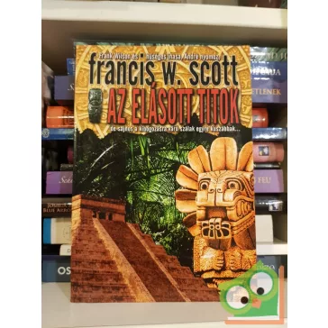 Francis W. Scott: Az elásott titok (Frank Wilson 1.)