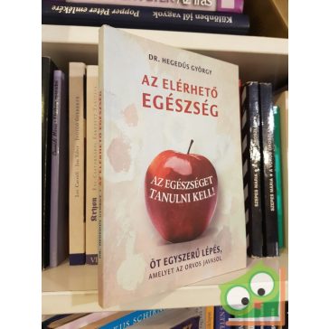 Hegedűs György: Az elérhető egészség