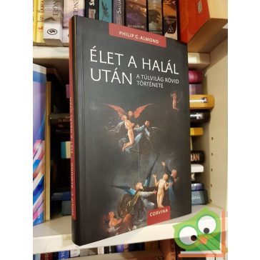 Philip C. Almond: Élet a halál után