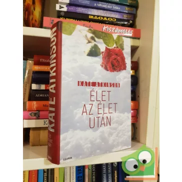 Kate Atkinson: Élet az élet után (A Todd-család 1.)