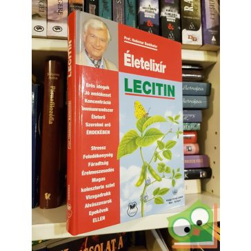 Hademar Bankhofer: Életelixír - Lecitin
