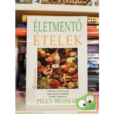 Peggy Brusseau: Életmentő ételek