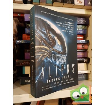 Jonathan Maberry: Aliens: Életre halál