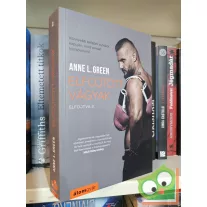 Anne L. Green: Elfojtott vágyak (Elfojtva 2.)