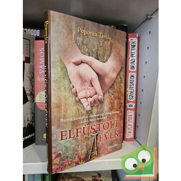 Popovics Tamás: Elfüstölt évek