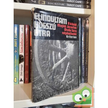   Ráduly János - Kusztosné Szabó Piroska: Elindultam hosszú útra