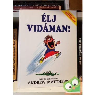 Andrew Matthews: Élj vidáman!
