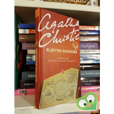  Agatha Christie: Eljöttek Bagdadba (gyűjtői darab, ritka kiadás) (keményfedeles)