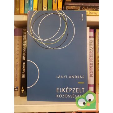 Lányi András: Elképzelt közösségeim