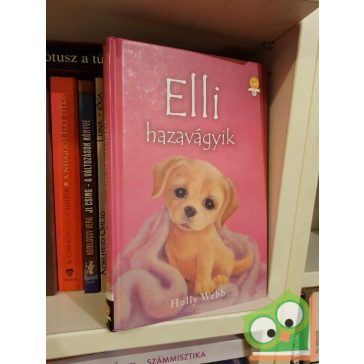 Holly Webb: Elli hazavágyik (Olvasni jó!)