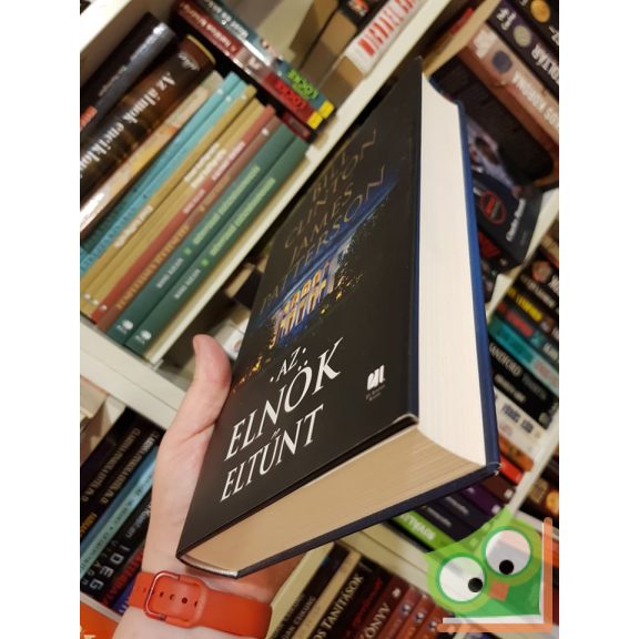 Bill Clinton, James Patterson: Az elnök eltűnt