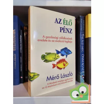Mérő László: Az élő pénz